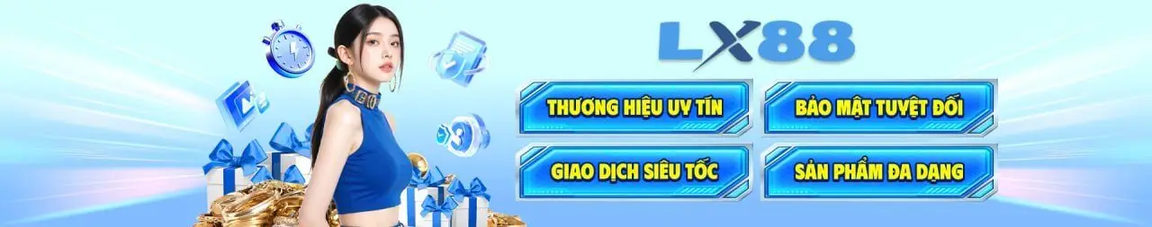 banner lx88 cập nhật đón chờ tháng 6 bùng nổ